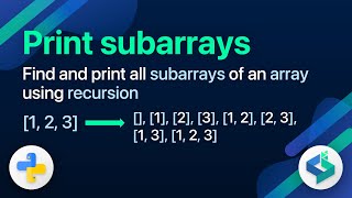 Print all the subarrays of a list in Python