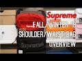 Supreme F/W18 Shoulder/Waist Bag Overview