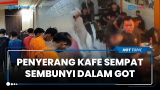 Pelaku Penyerangan Kafe Berisi Polisi di Makassar Panik dan Sempat Ngumpet di Got Selama 40 Menit