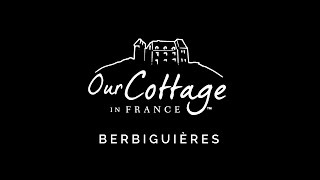 Our Cottage in France: Berbiguières