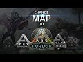 How to Change Maps on Your ARK Server (Official & Custom Maps)