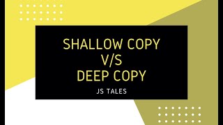Javascript Interview Questions | Shallow Copy v/s Deep Copy
