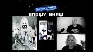 Snowy Shaw Interview- King Diamond, Mercyful Fate, Therion, Dream Evil,  'The Book Of Heavy Metal'