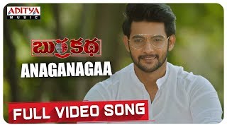 Anaganagaa Full Video Song || BurraKatha Video Songs || Aadi, Mishti Chakraborthy, Naira Shah