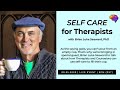 Self Care for Therapists with Dr. Brian Luke Seaward PhD