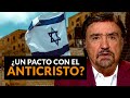 ¿Israel firmará un pacto con el Anticristo? - Dr. Armando Alducin - Enlace TV