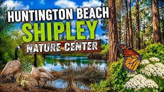 Unexpected Oasis in Huntington Beach 🌿 | Shipley Nature Center Walkthrough & Wildlife