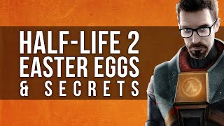 Half-Life 2 - All Easter Eggs & Secrets