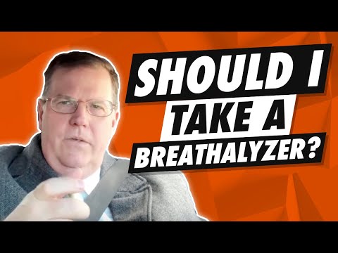 Are you legally obligated to take a breathalyzer?