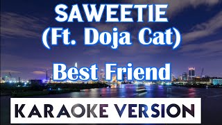 Saweetie ft Doja Cat - Best Friend Karaoke/Instrumental