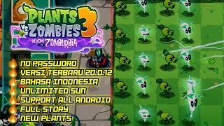 DOWNLOAD!!! Plants vs zombie 3 terbaru versi 20.0.12 Original/ModMenu ( Unlimited Sun,Full Story )!!