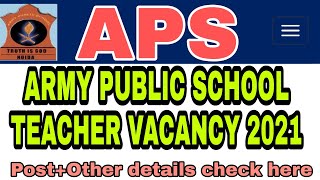 Army Public School Teacher Vacancy 2021/APS Recruitment 2021/army public school teacher bharti