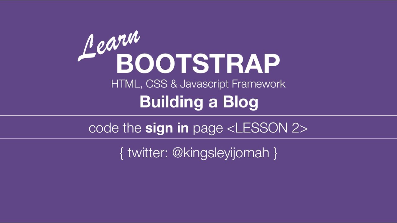 Bootstrap 3 Tutorials [COMPLETE] - Building A Blog Video For Beginners ...