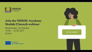 NBSOIL Academy | Module 2 Launch Webinar