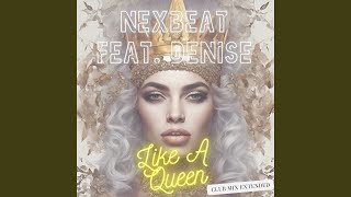 Like A Queen (Club Mix) (Extended Version)