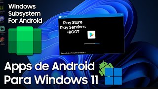 APPS de ANDROID no WINDOWS 11 Com a GOOGLE PLAY STORE INSTALADA! | Windows Subsystem For Android