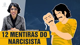 12 Mentiras do Narcisista– Dra Beth Esclarece