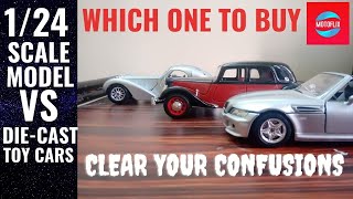 COLLECTIBLE DIE-CAST SCALE MODEL VS DIE-CAST TOY CARS | WHICH ONE TO BUY | Motostreet garage