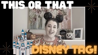 This or That: Walt Disney World // Disney Tag✨