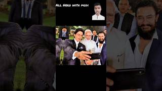 All hero with pm modi👑🔥🔥🥰 #modi #srk #bollywood #hero