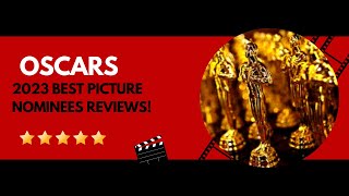 Oscars 2023 Best Picture Nominees Round Up! (who I think should win!)
