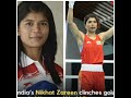 Neekhat Zareen Won World Women's Boxing Championship 2022