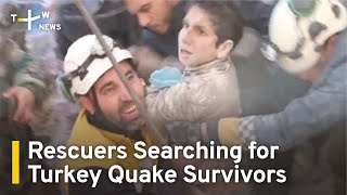 Rescuers Searching for Turkey Quake Survivors as Critical Period Ends | TaiwanPlus News