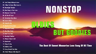 Oldies But Goodies Non Stop Love Songs 🔥The Best Of Sweet Memories Love Song All Time