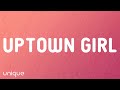 Billy Joel - Uptown Girl (Lyrics)