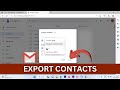 Gmail Contacts Export | How to Export Google Contacts to CSV?