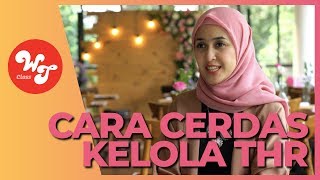 WT Class: Cara Cerdas Kelola THR