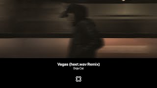 Doja Cat - Vegas (heet.wav Remix)