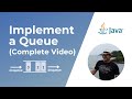 Implement a Queue Datastructure (one video) | Animations and Implementations