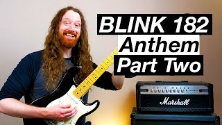 Anthem Part Two by Blink 182 - Guitar Lesson & Tutorial