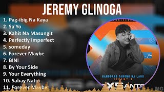 Jeremy Glinoga 2024 MIX Greatest Hits - Pag-ibig Na Kaya, Sa'Yo, Kahit Na Masungit, Perfectly Im...