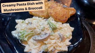 How to Make: Creamy Pasta Dish with Mushrooms & Broccoli