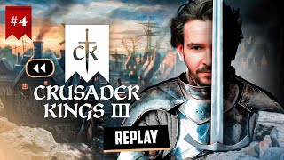 À LA CONQUÊTE DU MONDE… (Crusader Kings III) #4