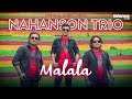 Nahanson Trio - Malala (Official Music Video)