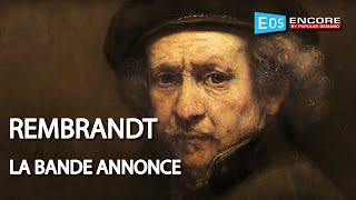 LA BANDE ANNONCE | Rembrandt (Encore 2019) | Français