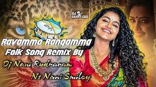 Ravammo Rangamma Folk Song Remix By Dj Nani Rudraram Ns Nani Smiley
