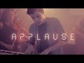 Applause (Lady Gaga) - Sam Tsui Cover | Sam Tsui