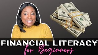 Financial Literacy for Beginners | Money Management for Financial Freedom