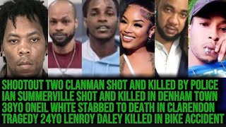 Shootout Two Clansman Shot & Killed By Police In Linstead + Lenroy Stabbed To Death & Oneil Killed