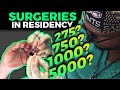 How Many Surgeries Did I do in Residency?