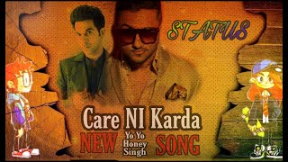 Care Ni Karda - Yo Yo Honey Singh Rap WhatsApp Status || WhatsApp Series