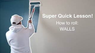 Super Quick Lesson: How to roll a wall with paint