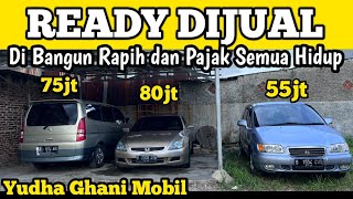 UPDATE READY STOK UNIT YUDHA GHANI MOBIL