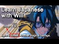 Learn Japanese with Will | Wistoria: Wand and Sword | Edward gives Will a supplemental lesson