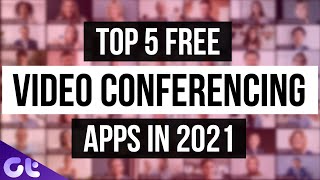 Top 5 Best Video Conferencing Apps to Use in 2021 | Guiding Tech