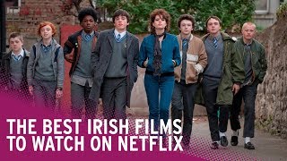 Best Irish Films on Netflix